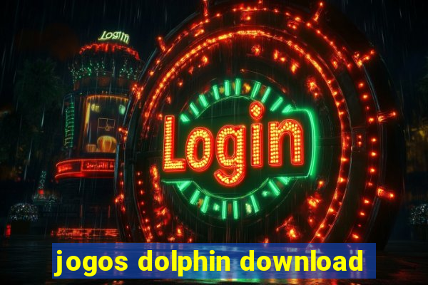 jogos dolphin download